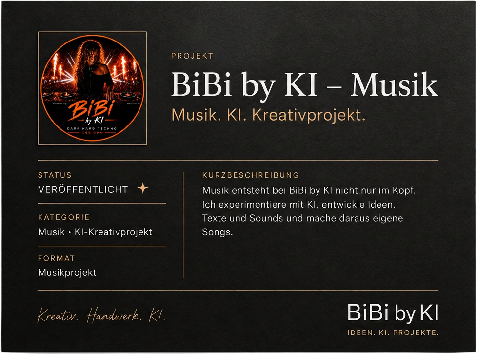 Projektkarte BiBi by KI – Musik, veröffentlicht, KI · Musik · Kreativität, Musikprojekt / Suno